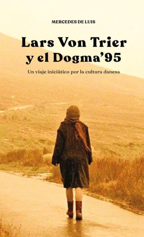 LARS VON TRIER Y EL DOGMA 95 (JC)