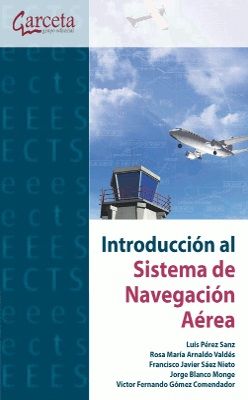 INTRODUCCIÓN AL SISTEMA DE NAVEGACIÓN AÉREA