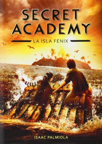 SECRET ACADEMY. LA ISLA FENIX