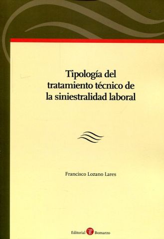 TIPOLOGÍA DEL TRATAMIENTO DE LA SINIESTRALIDAD LAB