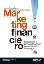 MARKETING FINANCIERO. ESTRATEGIAS Y PLANES DE ACCI