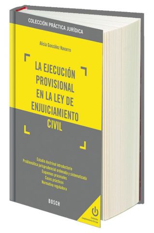 LA EJECUCIÓN PROVISIONAL EN LA LEY DE ENJUICIAMIEN