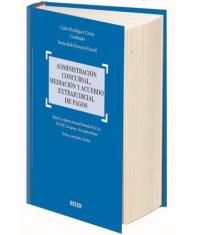 ADMINISTRACIÓN CONCURSAL, MEDIACIÓN Y ACUERDO EXTR