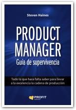 PRODUCT MANAGER. GUÍA DE SUPERVIVENCIA