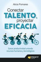 CONECTAR TALENTO, PROYECTAR EFICACIA