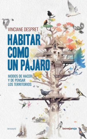 HABITAR COMO UN PÁJARO (LA OVEJA ROJA)