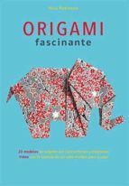 ORIGAMI FASCINANTE