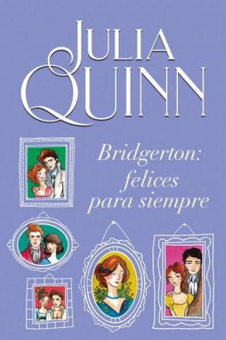 BRIDGERTON. FELICES PARA SIEMPRE (TITANIA)