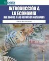 INTRODUCCIÓN A LA ECONOMIA. DEL DINERO A LOS RECUR