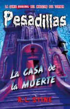 LA CASA DE LA MUERTE. PESADILLAS 17