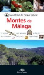 GUÍA OFICIAL DEL PARQUE NATURAL MONTES DE MÁLAGA