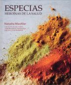 ESPECIAS: HEROÍNAS DE LA SALUD