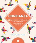 CONFIANZA. 50 EJERCICIOS MINDFULNESS Y DE RELAJACI