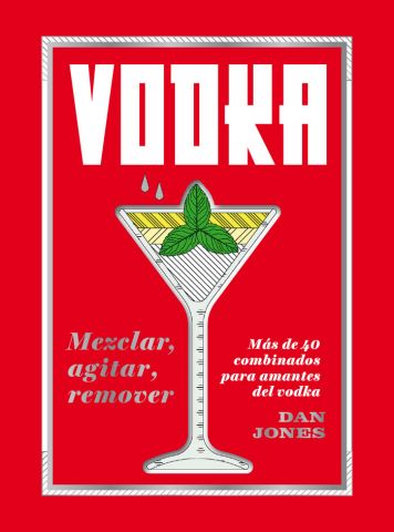 VODKA. MEZCLAR, AGITAR, REMOVER (5 TINTAS)