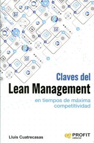 CLAVES DEL LEAN MANAGEMENT EN TIEMPOS DE MÁXIMA CO