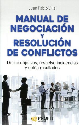 MANUAL DE NEGOCIACIÓN Y RESOLUCIÓN DE CONFLICTOS