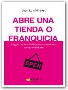 ABRE UNA TIENDA O FRANQUICIA