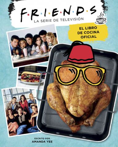 FRIENDS. EL LIBRO DE COCINA OFICIAL (BRIDGE)