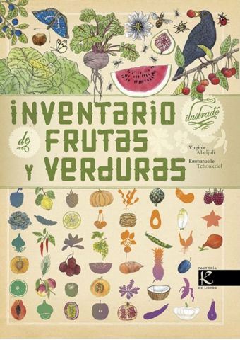 INVENTARIO ILUSTRADO DE FRUTAS Y VERD (KALANDRAKA)