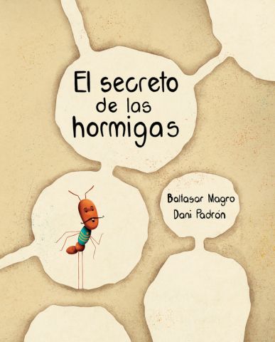 EL SECRETO DE LAS HORMIGAS (CUENTO DE LUZ)