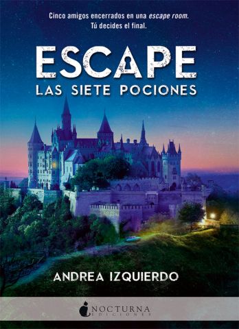 ESCAPE. LAS SIETE POCIONES (NOCTURNA)