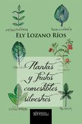 PLANTAS Y FRUTOS COMESTIBLES SILVESTRES