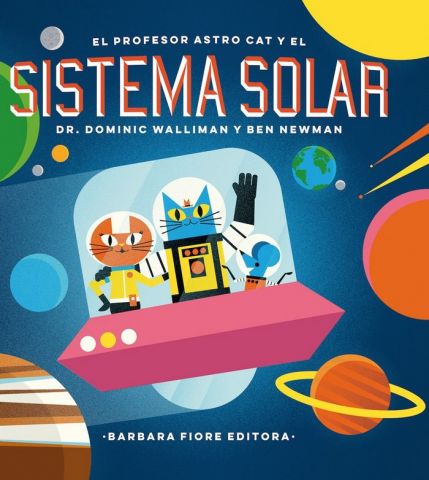 EL PROFESOR ASTRO CAT Y EL SISTEMA SOLAR (B. FIORE