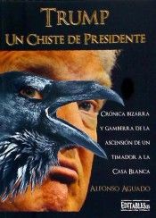 TRUMP. UN CHISTE DE PRESIDENTE