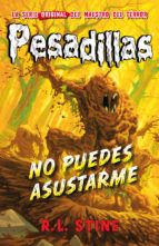 NO PUEDES ASUSTARME. PESADILLAS 23