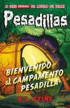 BIENVENIDO AL CAMPAMENTO PESADILLA. PESADILLAS 24