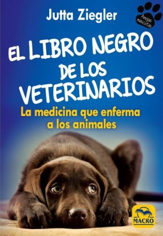 EL LIBRO NEGRO DE LOS VETERINARIOS (MACRO)