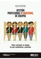 GESTIÓN PROFESIONAL Y EMOCIONAL DE EQUIPOS