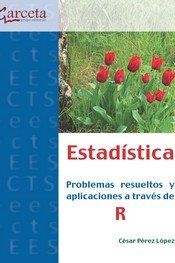 ESTADÍSTICA. PROBLEMAS RESUELTOS Y APLICACIONES