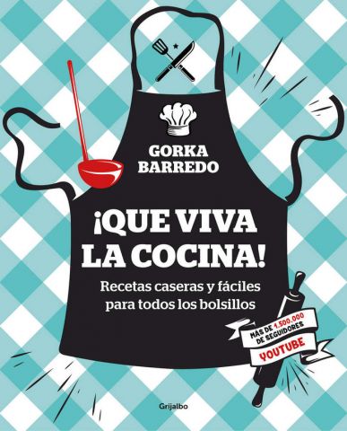 ¡QUE VIVA LA COCINA! (GRIJALBO)