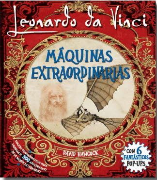 LEONARDO DA VINCI. MÁQUINAS EXTRAORDINARIAS (LU)