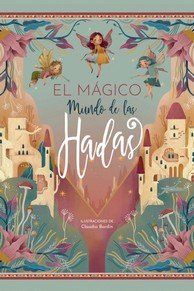 EL MUNDO MÁGICO DE LAS HADAS (LU)