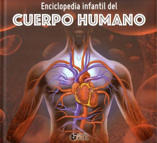 ENCICLOPEDIA INFANTIL DEL CUERPO HUMANO (PLUTÓN KIDS)