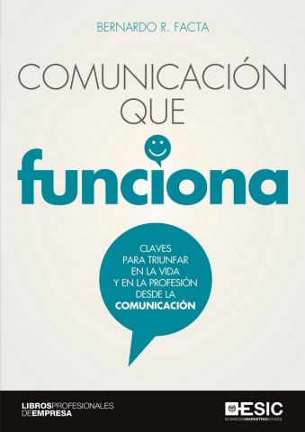 COMUNICACIÓN QUE FUNCIONA (ESIC)