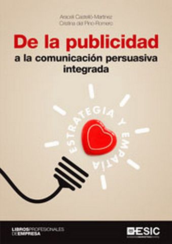 DE LA PUBLICIDAD A LA COMUNICACIÓN PERSUASIVA INT.