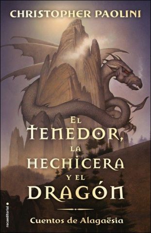 EL TENEDOR, LA HECHICERA Y EL DRAGÓN (ROCA)