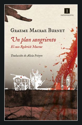 UN PLAN SANGRIENTO (IMPEDIMENTA)