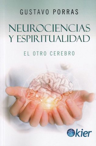 NEUROCIENCIAS Y ESPIRITUALIDAD (KIER)