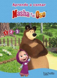 APRENDE A CONTAR. MASHA Y EL OSO (HACHETTE)