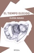 EL TIEMPO ELEGIDO