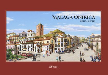 MÁLAGA ONÍRICA (GENAL)