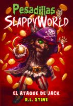 PESADILLAS SLAPPYWORLD 2. ¡EL ATAQUE DE JACK!