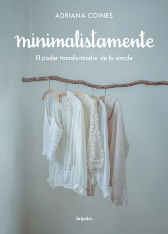 MINIMALISTAMENTE (GRIJALBO)