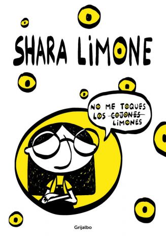 NO ME TOQUES LOS LIMONES (GRIJALBO)