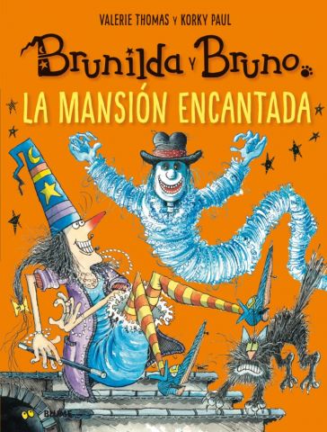 BRUNILDA Y BRUNO. LA MASIÓN ENCANTADA (BLUME)