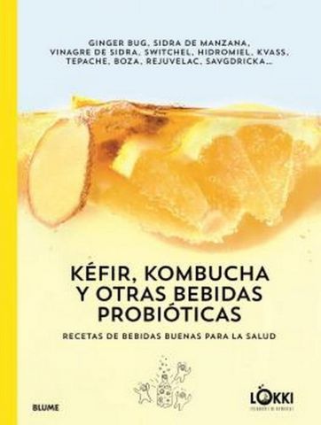 KEFIR, KOMBUCHA Y OTRAS BEBIDAS PROB. (BLUME)